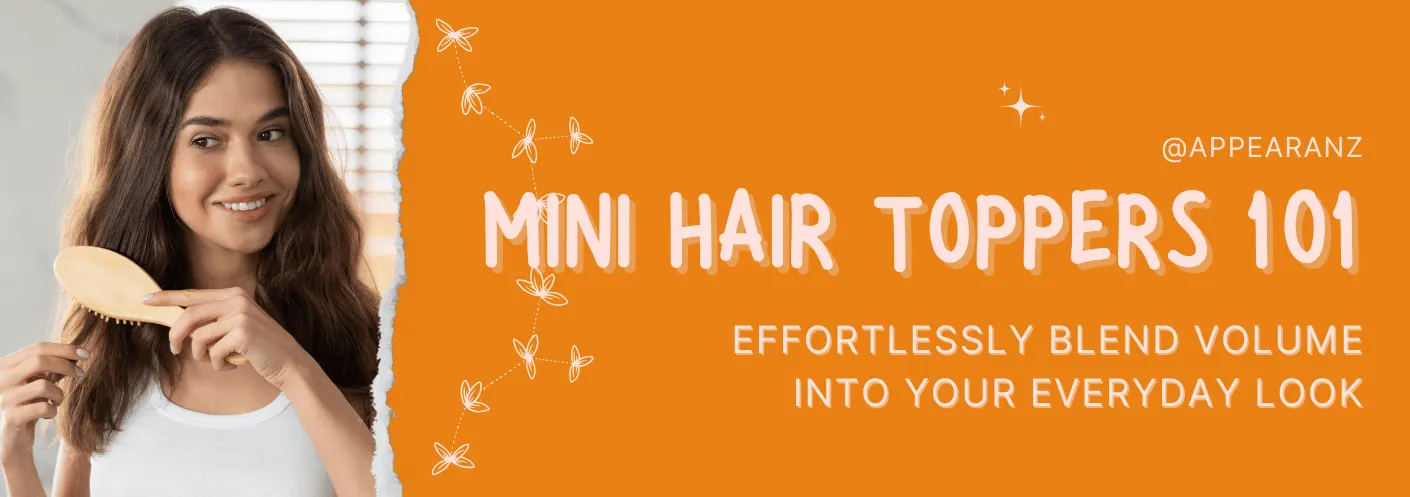 Mini Hair Toppers 101: Effortlessly Blend Volume into Your Everyday Look